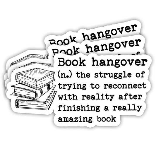 Book Hangover Sticker – Funny Book Lover Vinyl Sticker