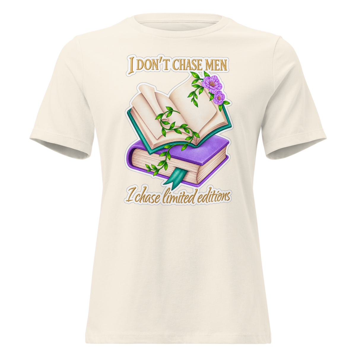 I Don't Chase Men Bookish T-Shirt | Women's Relaxed Tee